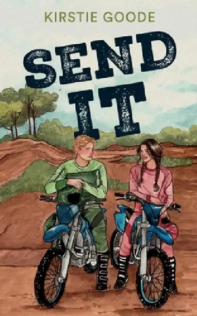 Send It by Kirstie Goode