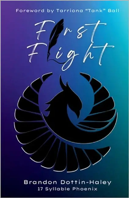 First Flight by Dottin-Haley, Brandon