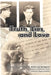 Truth, Lies, and Love: the true story of Albert St. Aubin and his legacy by Naomi A. Sveholm, Antoinette M. Sveom