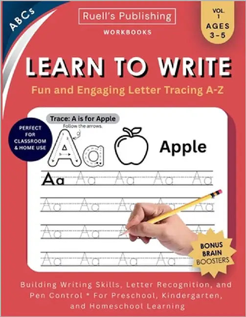 Learn to Write Workbook: Handwriting practice with uppercase & lowercase letter tracing A-Z by Conn, Alton R.