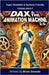 Dax & the Animation Machine 2.0 by Gwozdz, Brian