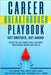 Career Breakthrough Playbook: Get Unstuck, Get Ahead: Master the Six Essential Skills that Drive Professional Growth and Success by Lukang, Will