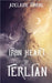 Iron Heart of Terlian by Adelaide Thorne