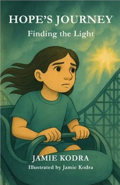 Hope's Journey: Finding the Light: Finding the Light by Kodra
