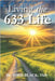 Living The 633 Life by Black, Todd