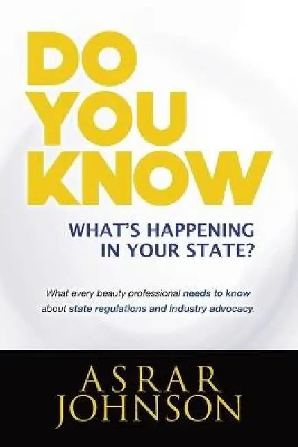 Do You Know What's Happening In Your State? by Asrar Johnson