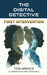 The Digital Detective: First Intervention by Tom Arnold