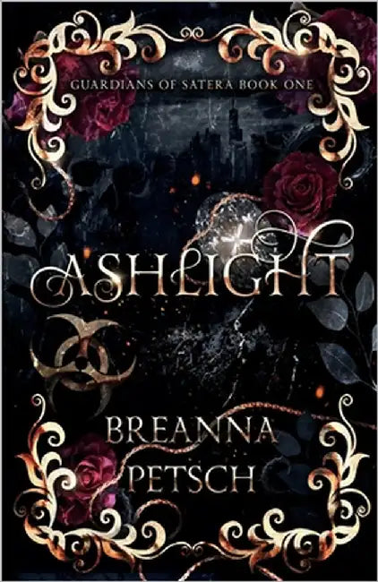 Ashlight by Petsch, Breanna