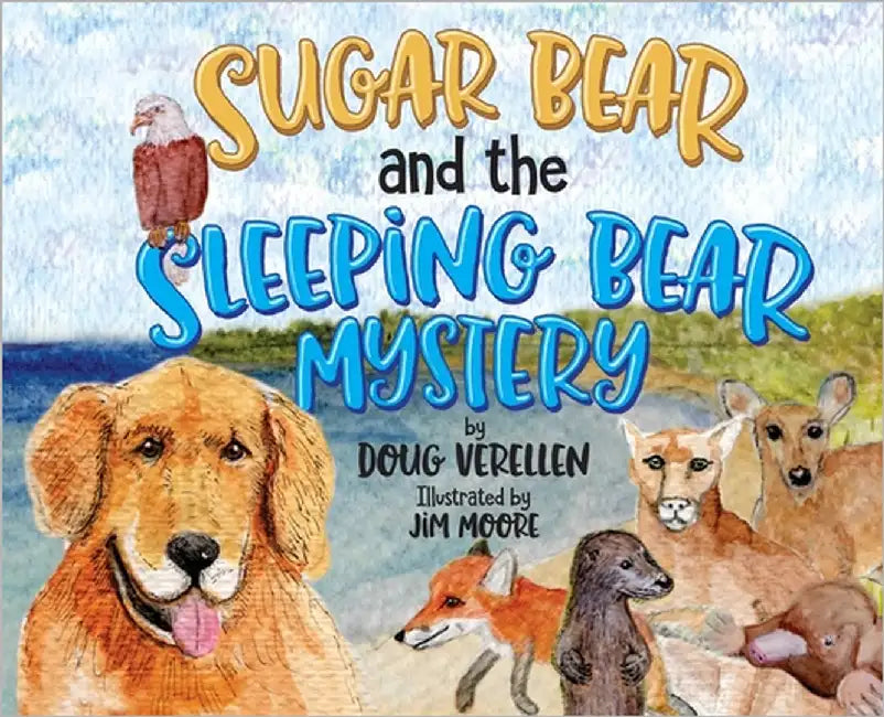 Sugar Bear and the Sleeping Bear Mystery by Verellen, Doug