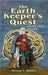 The Earth Keeper's Quest: A Santa Origin Chronicle by Bowles, Norman C.
