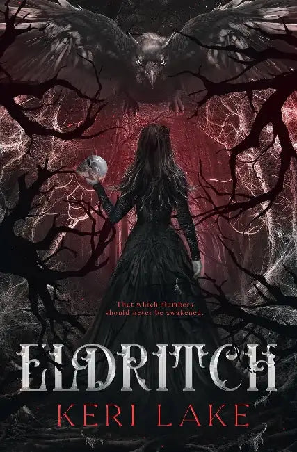 Eldritch (The Eating Woods, #2) by Keri Lake