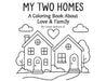 My 2 Homes by Lavon Jackson