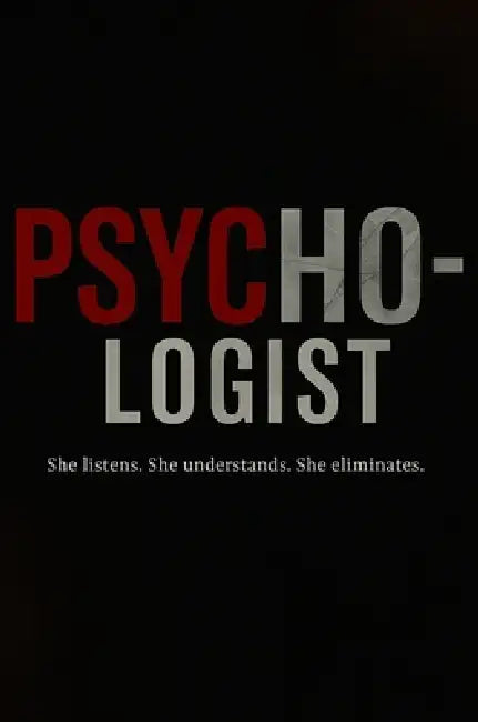 Psycho-logist: She listens. She understands. She eliminates. by Diana Nuri, Sofia Gutkin