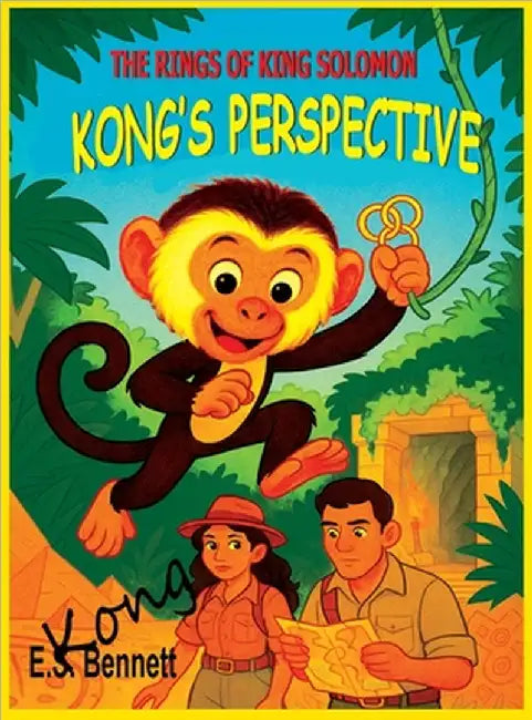 The Rings of King Solomon-Kong's Perspective by Bennett, Exlus S.