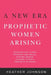 A New Era - Prophetic Women Arising by Heather Johnson