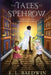 The Tales of Spehrow: Quest for the Moonstruck Mage by E. L. Baldwin
