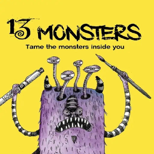 13 Monsters: Tame the monsters inside you by Nancy Simenc