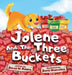 Jolene And The Three Buckets by David W. Adams, Daria Shamolina