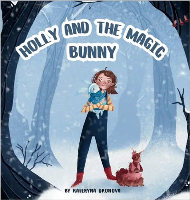 Holly and the Magic Bunny by Dronova, Kateryna