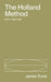 The Holland Method by James Trone