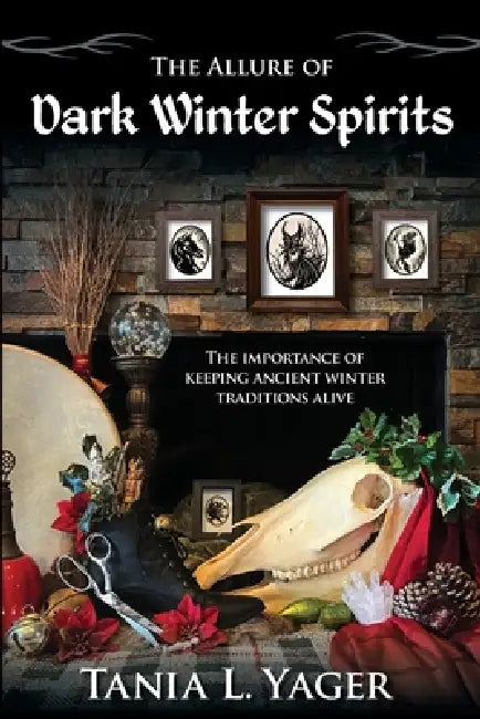 The Allure of Dark Winter by Tania L. Yager