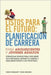 Listos Para El Futuro: Planificacion De Carrera Para Adolescentes Y Jovenes Adultos - Estrategias Simples Para Descubrir Tus Fortalezas, Definir Tu Ca by Publishing, Thrivesmart