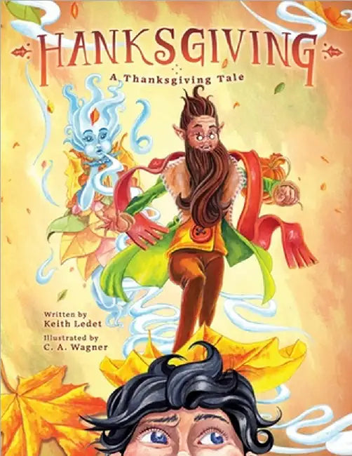 Hanksgiving: A Thanksgiving Tale by Ledet, Keith