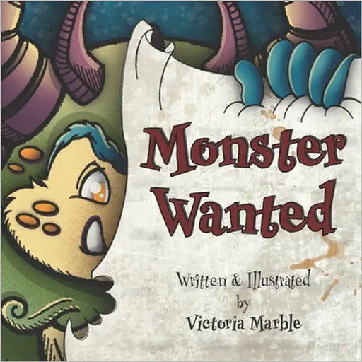 Monster Wanted! by Marble, Victoria