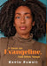 A Poem for Evangeline & Other Songs by Kevin Powell