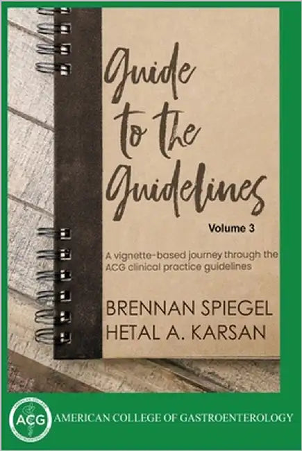 Guide to the Guidelines, Volume 3 by Karsan, Hetal A.