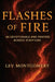 Flashes of Fire: 66 Devotionals and Prayers Across Scripture by Lev Montgomery