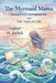 The Mermaid Mama: Navigating Motherhood and the Tides of Life by Lauren M. Debick