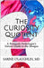 The Curiosity Quotient: A Renegade Pathologist's Detour Guide to the Morgue by Sabine O'Laughlin