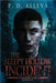 The Sleepy Hollow Incident Book One: A Gothic Tale! by Pd Alleva