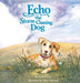 Echo the Storm Chasing Dog by Rachel Rose, Elena Harman