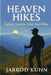 Heaven Hikes: Father's Sunrise After Son's Rise by Jarrod Kuhn