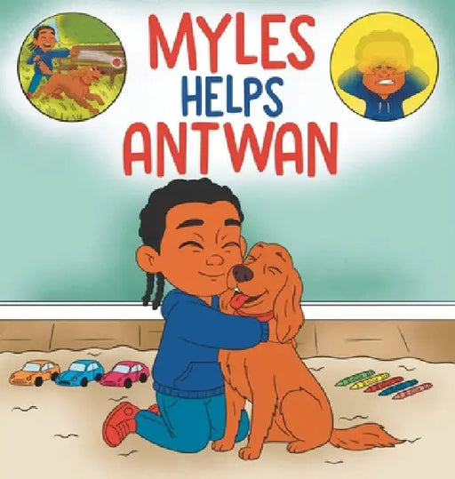 Myles Helps Antwan by Myoshia Alexis Williams
