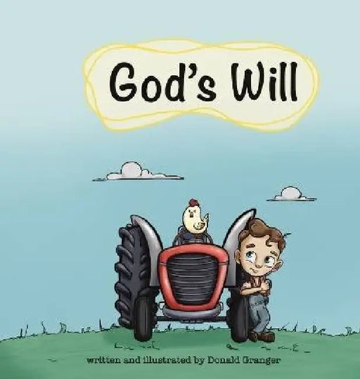 God's Will by Donald D. Granger