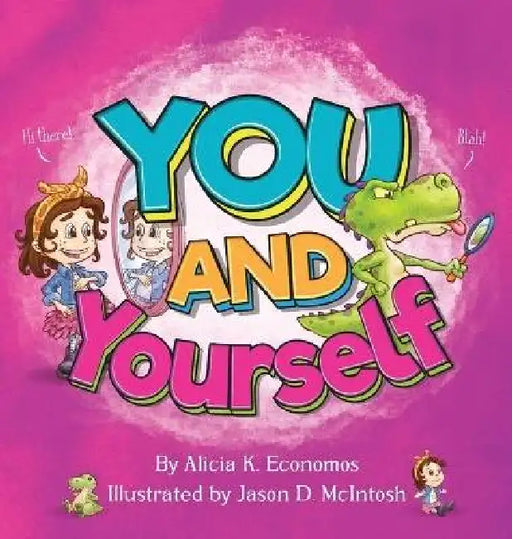 You and Yourself by Alicia Economos