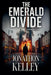 The Emerald Divide by Jonathon Kelley