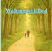 Walking With Dad by Murphy