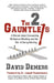 The 2 Gauntlets: A Memoir about Censorship, Workplace Mobbing and the 'Sin' of Doing Nothing by David DeMers, Joseph Russomanno