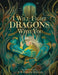 I Will Fight Dragons With You by Viktorija Adams, Viktorija Adams, Michael Adams