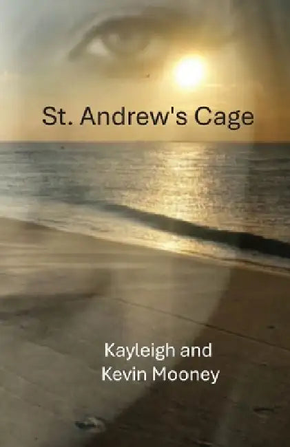 St. Andrew's Cage by Kevin Mooney, Kayleigh Mooney