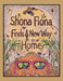 Shona Fiona Finds A New Way Home by J. De Bruyn