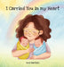 I Carried You in my Heart by Rori Martello