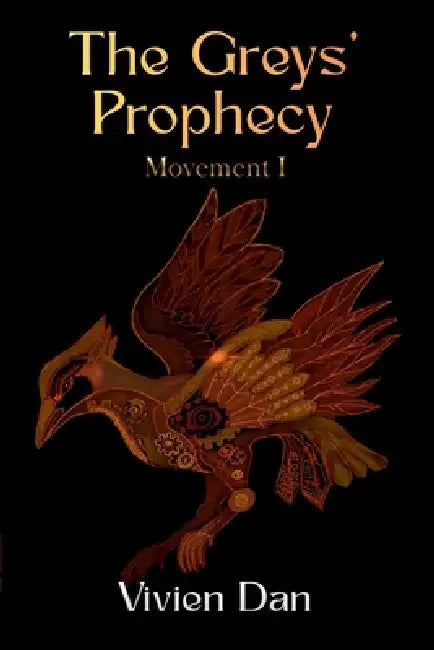 The Greys' Prophecy: Movement 1 by Vivien Dan