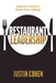 Restaurant Leadership: Lead with Mindset, Serve with Purpose by Justin Cohen