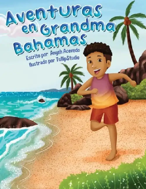 Aventuras en Grandma Bahamas by Anysh Acevedo