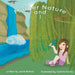 Mother Nature and I by Laura Ramos, Camille Porzio